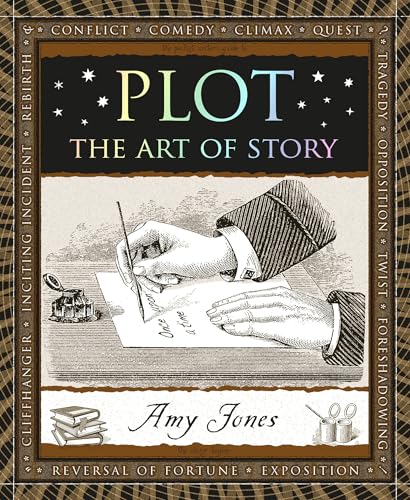 Plot: The Art of Story [Paperback]