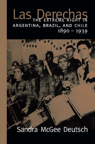 &ltI&gtLas Derechas</I> The Extreme Right in Argentina, Brazil, and Chi [Paperback]