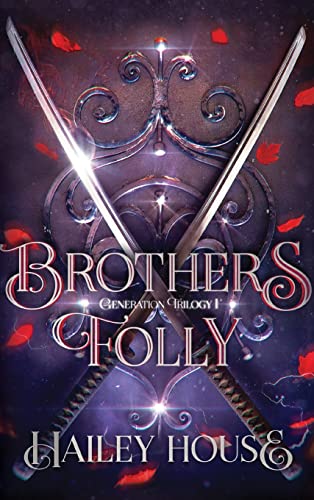 Brother's Folly - Generations Trilogy Book I