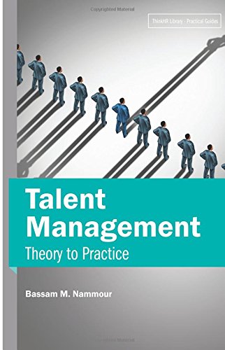 Talent Management Theory To Practice (thinkhr Library- Practical Guides) (volum [Paperback]