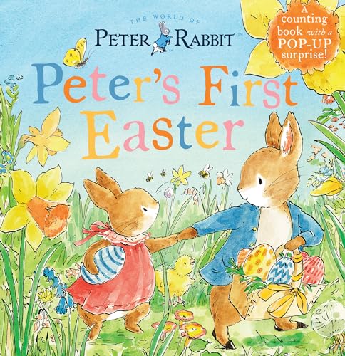 Peter's First Easter: A Counting Book with a Pop-Up Surprise! [Board book]