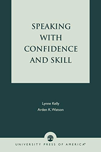 Speaking With Confidence and Skill [Paperback]