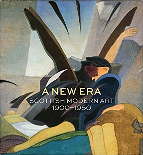 A New Era: Scottish Modern Art 1900-1950 [Paperback]