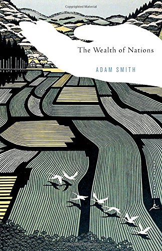 The Wealth of Nations [Paperback]