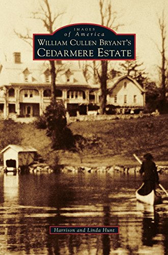 William Cullen Bryant S Cedarmere Estate [Hardcover]