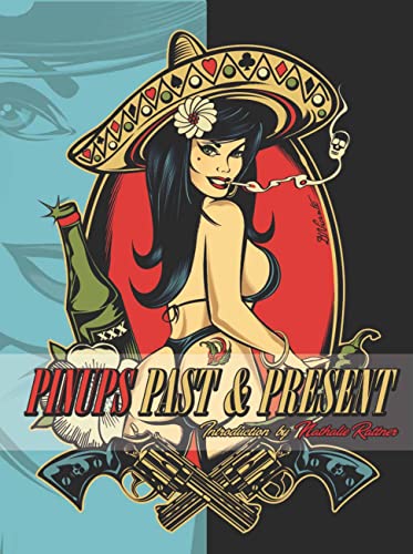 Pinups: Past and Present [Hardcover]