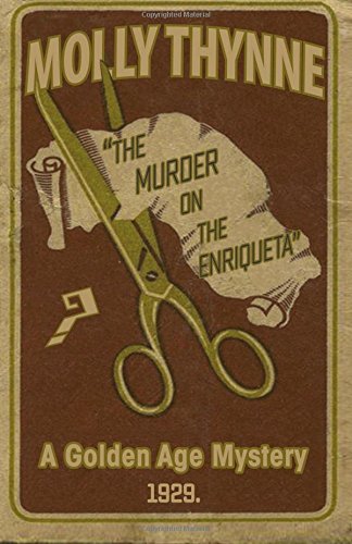 The Murder On The Enriqueta A Golden Age Mystery [Paperback]