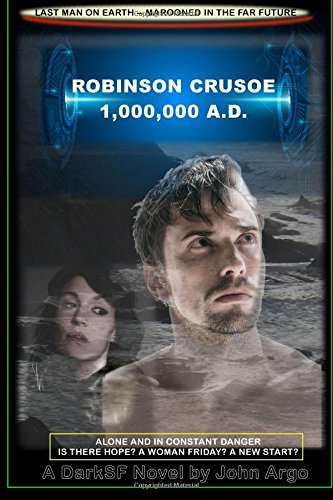 Robinson Crusoe 1,000,000 A.D. (darksf) [Paperback]