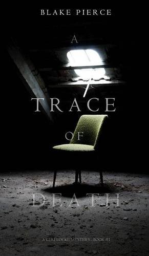 Trace of Death (a Keri Locke Mystery--Book 1) [Hardcover]