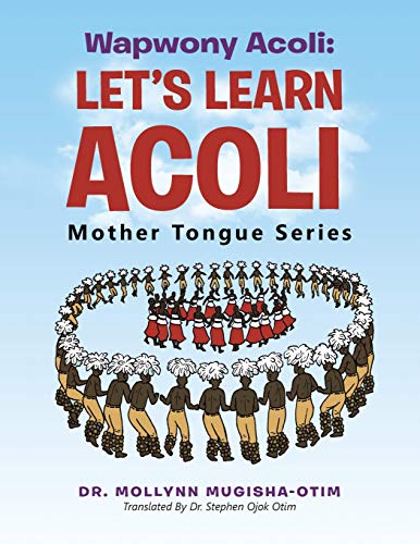 Wapony Acoli Let's Learn Acoli [Paperback]