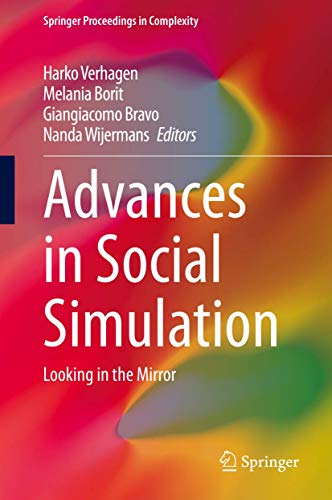 Advances in Social Simulation: Looking in the Mirror [Hardcover]