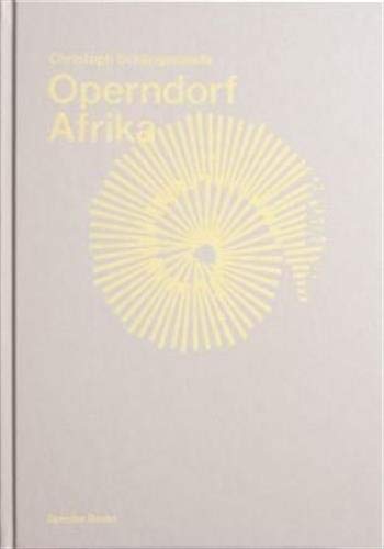 Christoph Schlingensief: Operndorf Afrika [Paperback]