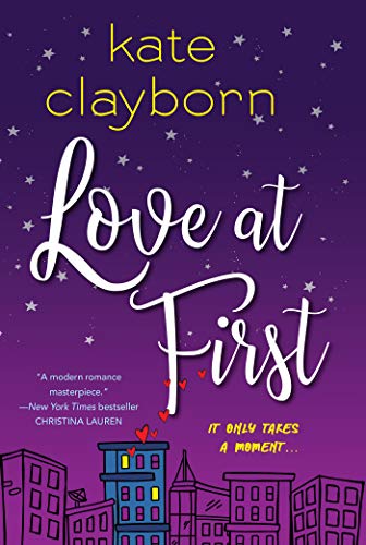 Love at First: An Uplifting and Unforgettable Story of Love and Second Chances [Paperback]