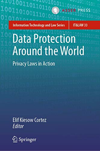 Data Protection Around the World: Privacy Laws in Action [Hardcover]