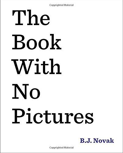 The Book With No Pictures [Hardcover]