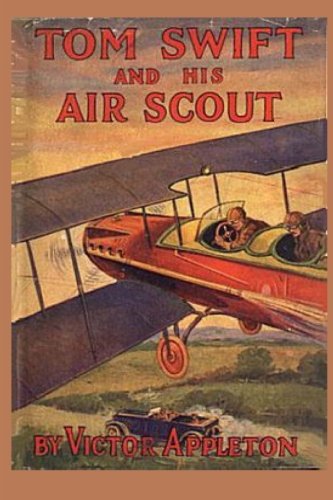 Tom Sift And His Air Scout (volume 22) [Paperback]