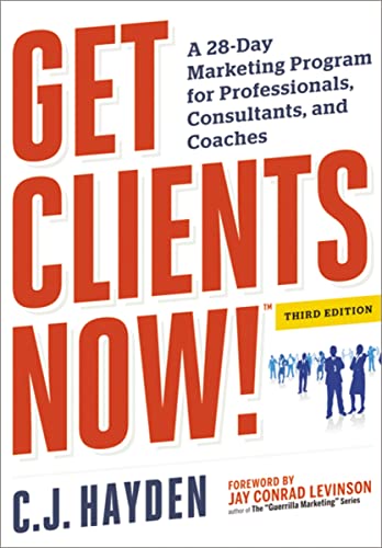 Get Clients No (TM) A 28-Day Marketing Program for Professionals, Consultants [Paperback]