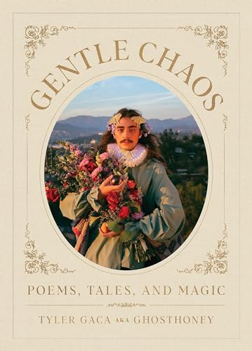 Gentle Chaos: Poems, Tales, and Magic [Hardcover]