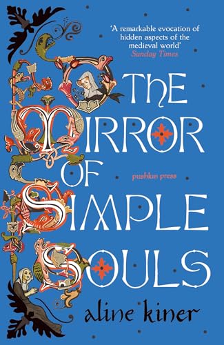 The Mirror of Simple Souls [Paperback]