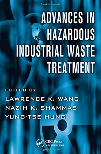 Advances in Hazardous Industrial Waste Treatment [Hardcover]