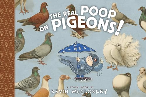 The Real Poop on Pigeons!: TOON Level 1 [Hardcover]