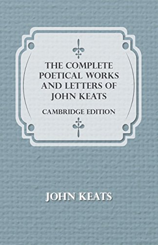 The Complete Poetical Works And Letters Of John Keats - Cambridge Edition [Paperback]