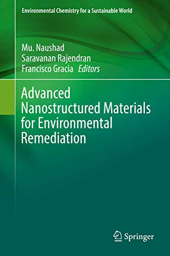 Advanced Nanostructured Materials for Environmental Remediation [Hardcover]