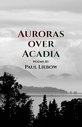 Auroras over Acadia [Paperback]