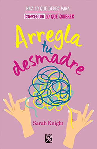 Arregla tu desmadre [Paperback]