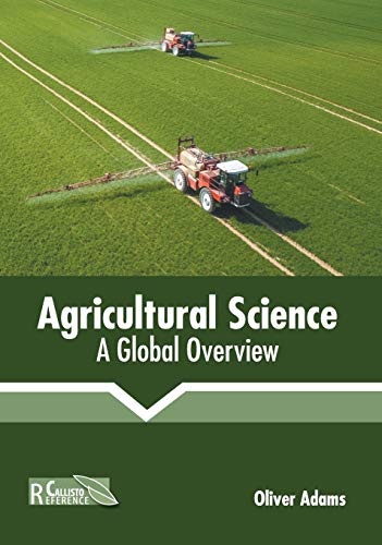 Agricultural Science A Global Overvie [Hardcover]