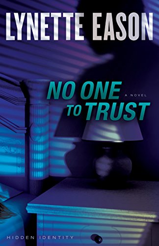 No One To Trust: A Novel (hidden Identity) [Paperback]