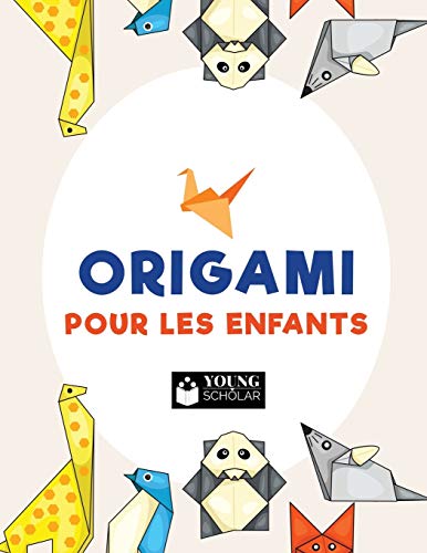 Origami Pour Les Enfants (french Edition) [Paperback]