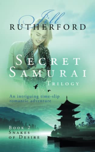 Secret Samurai Trilogy  Book To,  Snakes Of Desire (volume 2) [Paperback]