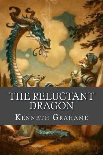 The Reluctant Dragon [Paperback]