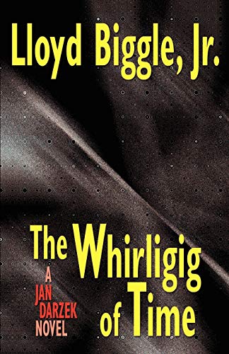 The Whirligig Of Time A Jan Darzek Novel [Paperback]