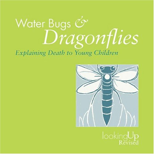 Waterbugs and Dragonflies: Explaining Death t