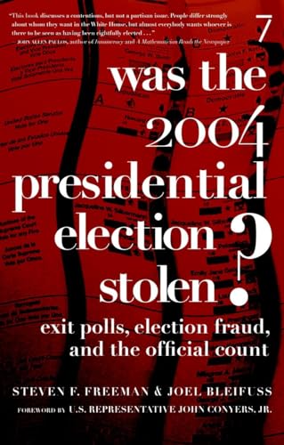 Was the 2004 Presidential Election Stolen?: Exit Polls, Election Fraud, and the  [Paperback]