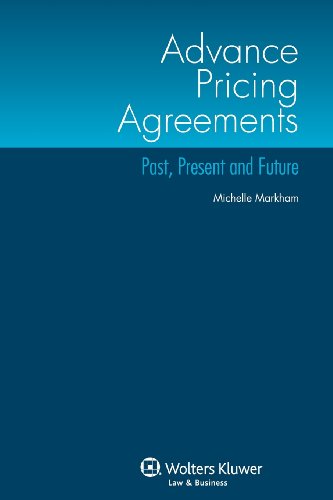 Advance Pricing Agreements Past, Present And Future [Hardcover]