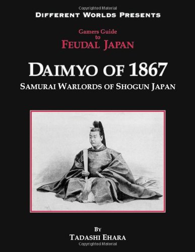 Daimyo Of 1867 Samurai Warlords Of Shogun Japan [Paperback]