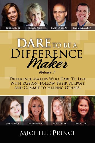 Dare To Be A Difference Maker Volume 2 [Paperback]