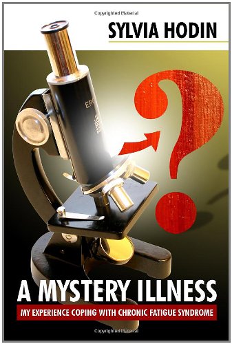 A Mystery Illness [Hardcover]