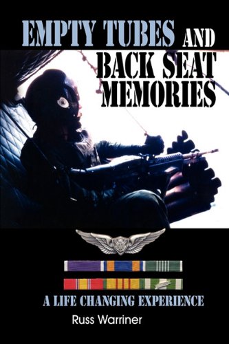 Empty Tubes And Back Seat Memories A Life Changing Experience [Paperback]