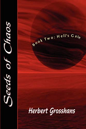 Hell's Gate  Seeds of Chaos - Book 2 [Paperback]