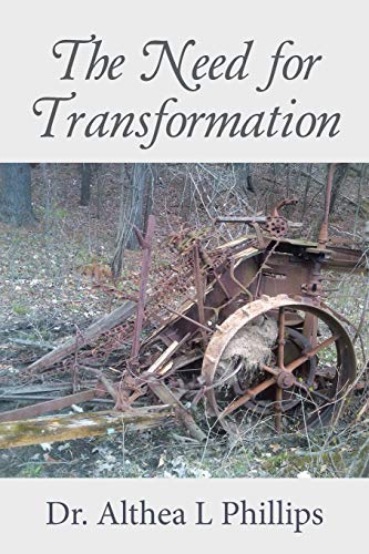 The Need For Transformation [Paperback]