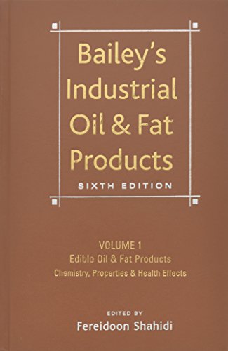 Bailey's Industrial Oil and Fat Products, Edible Oil and Fat Products: Chemistry [Hardcover]