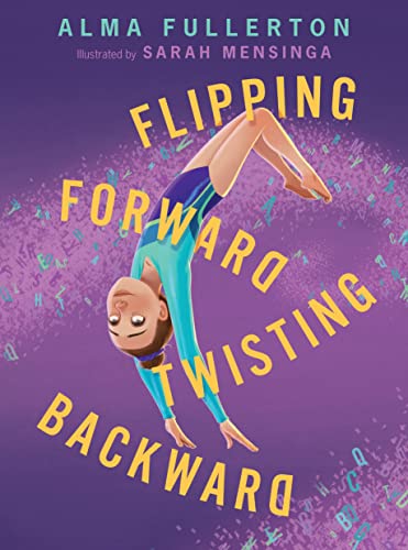 Flipping Forward Twisting Backward [Hardcover