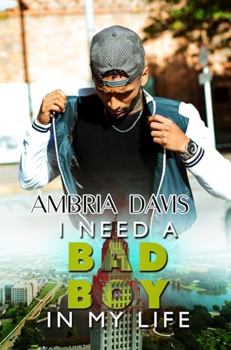 I Need a Bad Boy in My Life [Paperback]