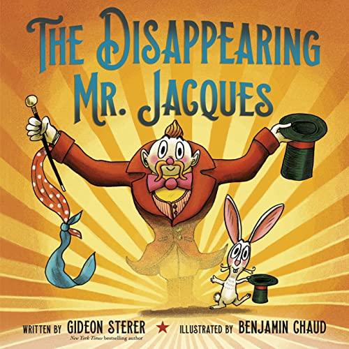 The Disappearing Mr. Jacques [Hardcover]