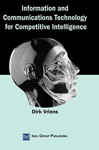 Information And Communications Technology For Competitive Intelligence (advanced [Hardcover]