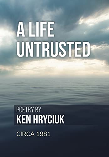 Life Untrusted